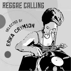 Reggae Calling Vol.1 / ERIKA CRYMSON