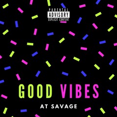 Good Vibes (Prod. Ayeshellz) [Official Audio]