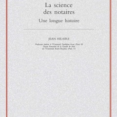 ✔PDF⚡️ La science des notaires: une longue histoire