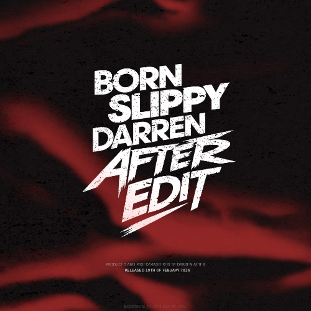 ★ Underworld – Born Slippy Stream UNDERWORLD - BORN SLIPPY (DARREN AFTER EDIT) [FREE DOWNLOAD
