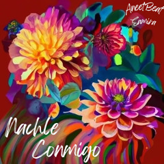 Nachle Conmigo Mixtape (ft. Samira)