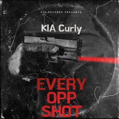 KIA Curly- EVERY OPP SHOT