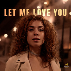 Let Me Love You
