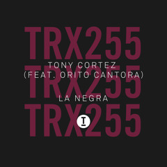 Tony Cortez (feat. Orito Cantora) - La Negra