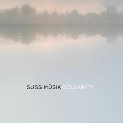 Ocularity [Disquiet0603]