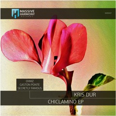 MHR497 Kris Dur - Chiclamino EP [Out October 28]