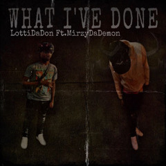 lotti da don ft mirzyDademon what ive done