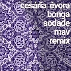 Cesaria Evora and Bonga - Sodade (Mav Afro House Remix)