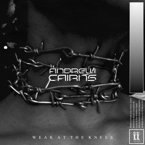 Andrew Cairns - Weak At The Knees [II105S]