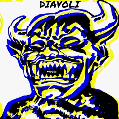 Various Artists - Diavoli [NTND003]