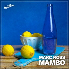 Marc Ross - Mambo [HP227]