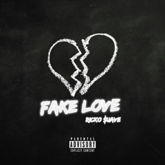 Fake Love (Ft. King Oso)