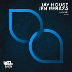 Jay House, Jen Rebaza - Dalunda