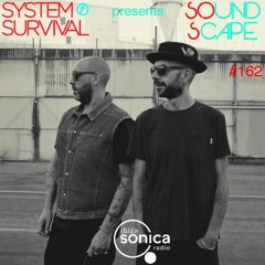 SOundScape #162 System Of Survival