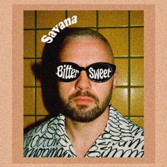 SAVANA (BITTERSWEET REMIX)