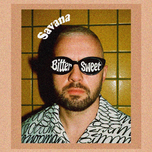 SAVANA (BITTERSWEET REMIX)