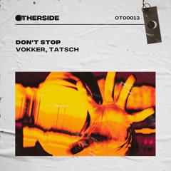 Vokker, Tatsch - Don't Stop (Extended Mix)