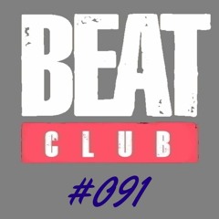 Beat Club Radio - Episode #091