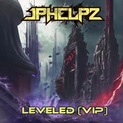 JPhelpz - LEVELED VIP [Patreon Exclusive]