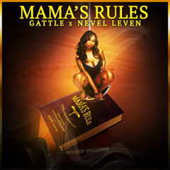 Mama's Rules (feat. Geattle)