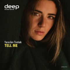 Yaroslav Tretiak - Tell Me (Original Mix) DHN494