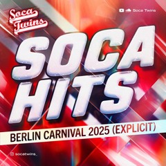 Soca Twins - Soca Hits - Berlin Carnival Edition 2025
