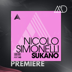PREMIERE: Nicolo Simonelli - Sukano [Adesso Music]
