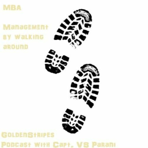 ML Episode 14 MBA (Management By walking Around)