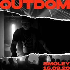 OUTDOM MIX #2: SMOLEY