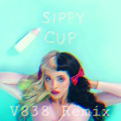 Melanie Martinez - Sippy Cup (Edit by V838)