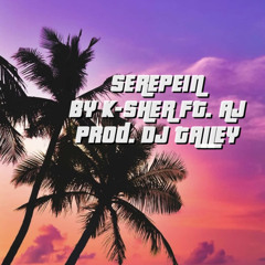 Serepein - K-Sher ft. AJ (prod. dj talley)