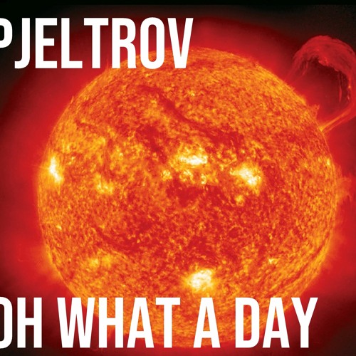 Oh What A Day