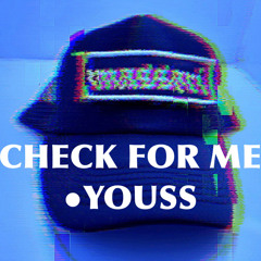 CHECK FOR ME
