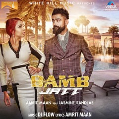 Bamb Jatt (Selecta Let It Play) Feat Jasmine Sandlas - Amrit Maan & Dee Panch - Single - 2024