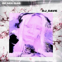SF.MIX.48 - DJ_Dave