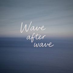 Wave After Wave (Orchestral Version)