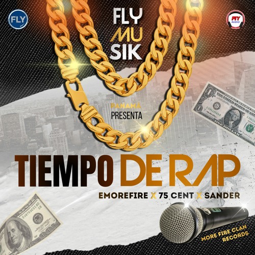 Tiempo De Rap - Emorefire Feat. 75 Cent SanderPty