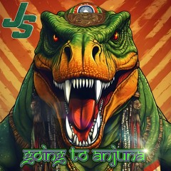 Jurassic Sound - Going To Anjuna