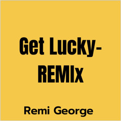 Get Lucky REMIx