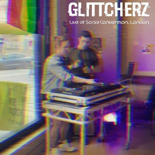 Glittcherz @ Social Convention, London (06.08.23)