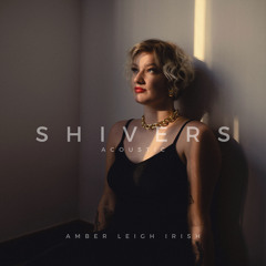Shivers (Acoustic)
