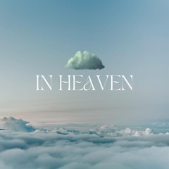 In Heaven