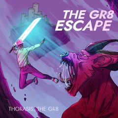 The Gr8 Escape