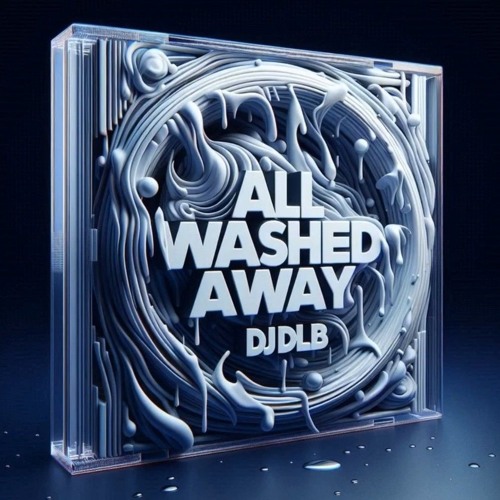 All Washed Away