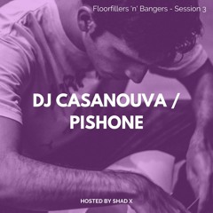 Floorfillers 'n' Bangers Session 3 - Pishone