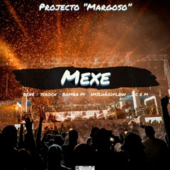 Projecto "Margoso " - Mexe