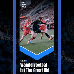 De Klokke S25-26 E14 "Wandelvoetbal bij The Great Old"