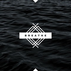 Breathe