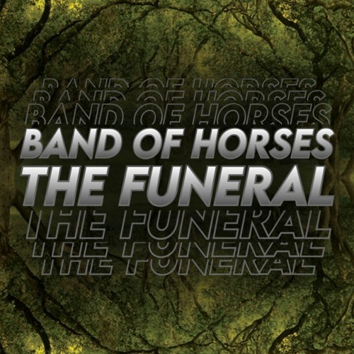 BAND OF HORSES - THE FUNERAL [RMX]