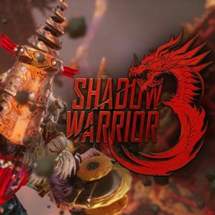Shadow Warrior 3 (OST) Full _ Complete Official Soundtrack - Original Game Soundtrack [FULL ALBUM](M